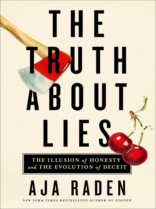 Title details for The Truth About Lies by Aja Raden - Available